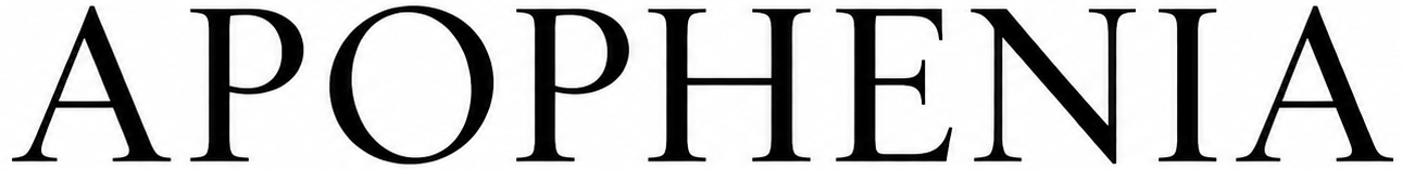 APOPHENIA